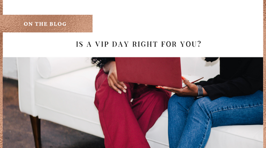 Is a VIP Day Right for you?